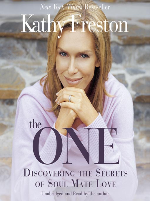 Title details for The One by Kathy Freston - Available